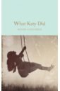 What Katy Did - Coolidge Susan