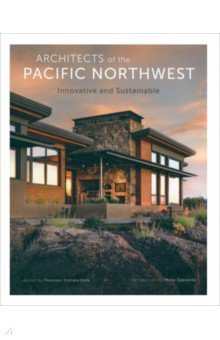 Architects of the Pacific Northwest Thames&Hudson
