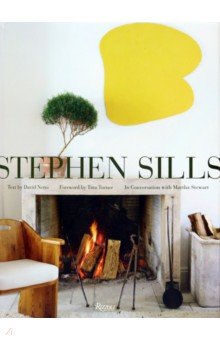 Stephen Sills. A Vision For Design Rizzoli