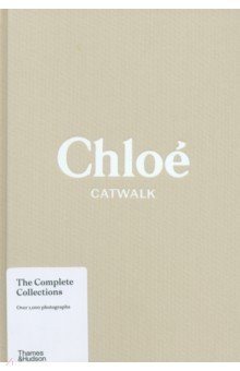 Обложка книги Chloe Catwalk. The Complete Collections, Stoppard Lou