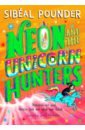 Pounder Sibeal Neon and The Unicorn Hunters pounder sibeal witch glitch