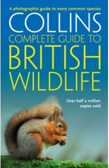 British Wildlife. A photographic guide to every common species Collins