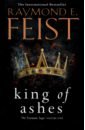 Feist Raymond E. King of Ashes reilly matthew the four legendary kingdoms