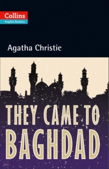 

They Came to Baghdad. Level 5. B2+