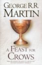 Martin George R. R. A Feast for Crows martin george r r a feast for crows