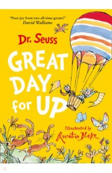 Dr Seuss - Great Day for Up
