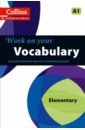 Work on Your Vocabulary. A1 work on your vocabulary a1