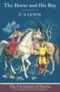 Lewis Clive Staples The Horse and His Boy lewis c s the chronicles of narnia the horse and his boy book 3