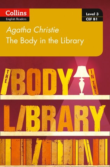 The Body in the Library. Level 3. B1