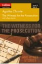 Christie Agatha Witness for the Prosecution and other stories. Level 3. B1 collins larry lapierre dominique freedom at midnight