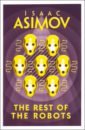 Asimov Isaac The Rest of the Robots asimov i the rest of the robots