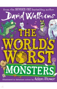 Walliams David - The World's Worst Monsters