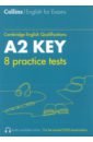Lewis Sarah Jane, McMahon Patrick Cambridge English Qualification. Practice Tests for A2 Key. KET. 8 Practice Tests gold experience 2nd edition exam practice a2 key for school practice tests plus