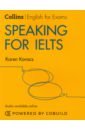 Kovacs Karen Speaking for IELTS. IELTS 5-6+. B1+ with Answers and Audio online cobuild ielts dictionary