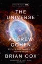 Cohen Andrew The Universe cox brian ince robin feachem alexandra the infinite monkey cage – how to build a universe