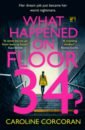 Corcoran Caroline What Happened on Floor 34? parks adele one last secret