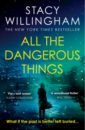 Willingham Stacy All the Dangerous Things alder mark son of the night