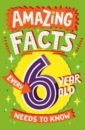 Brereton Catherine Amazing Facts Every 6 Year Old Needs to Know gifford clive aamazing football facts every 8 year old needs to know