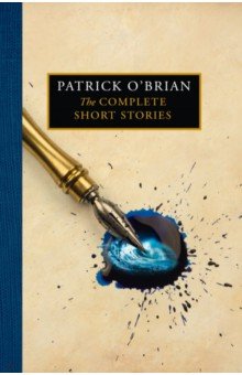 O`Brian Patrick - The Complete Short Stories