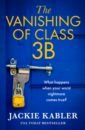 Kabler Jackie The Vanishing of Class 3B gym class heroes – as cruel as school children silver vinyl