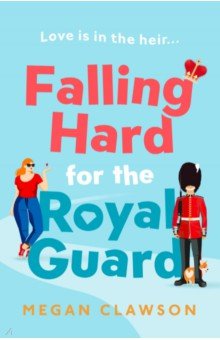 

Falling Hard for the Royal Guard