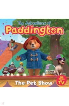 The Adventures of Paddington. The Pet Show