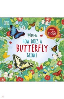 RHS How Does a Butterfly Grow? Dorling Kindersley