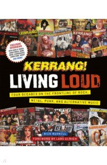 Kerrang! Living Loud Dorling Kindersley