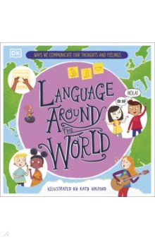 Language Around the World Dorling Kindersley