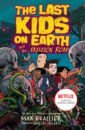 brallier max the last kids on earth and the forbidden fortress Brallier Max Last Kids on Earth and the Skeleton Road