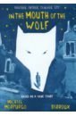 Morpurgo Michael In the Mouth of the Wolf the war of the jewels part two