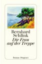 Die Frau auf der Treppe - Schlink Bernhard