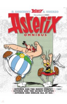 

Asterix. Omnibus 10. Asterix and The Magic Carpet. Asterix and The Secret Weapon. Комикс