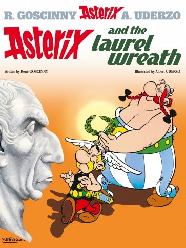 Asterix and The Laurel Wreath