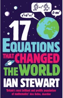 Seventeen Equations that Changed the World Profile Books