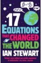 Stewart Ian Seventeen Equations that Changed the World salter colin 100 posters that changed the world