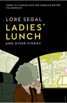 

Ladies' Lunch & Other Stories