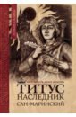 Обложка Титус, наследник Сан-Маринский