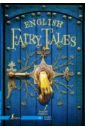 English Fairy Tales. A1 jacobs j english fairy tales