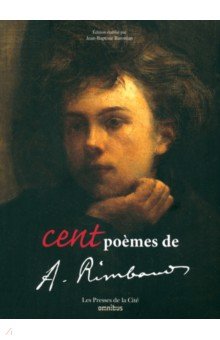 Cent po mes d Arthur Rimbaud
