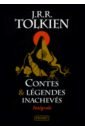 Tolkien John Ronald Reuel, Tolkien Christopher Contes et légendes inachevés щетка ударной дрели oasis de 22 de 55 de 60 du 60 1 шт