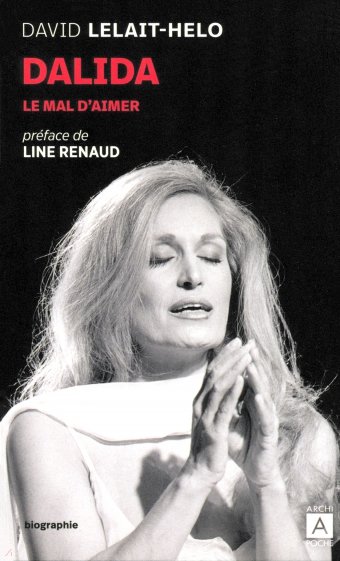 Dalida. Le mal d'aimer