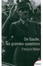 Malye Francois De Gaulle, les grandes questions цена и фото