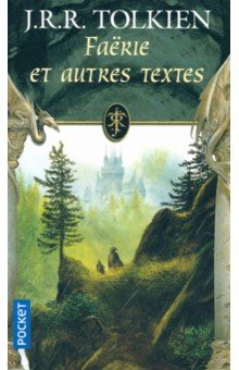 Faerie et autres textes