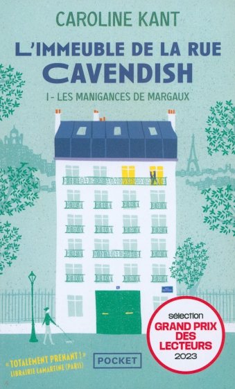 L'Immeuble de la rue Cavendish. Tome 1. Les Manigances de Margaux