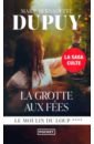Dupuy Marie-Bernadette La Grotte aux fees dupuy marie bernadette les tristes noces