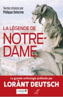 

La légende de Notre-Dame