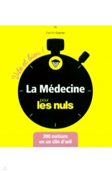 

La médecine Vite et bien pour les Nuls