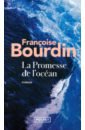 Bourdin Francoise La Promesse de l'océan bourdin francoise la promesse de l océan