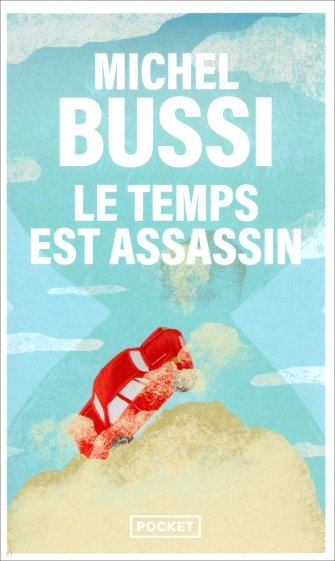 Le temps est assassin